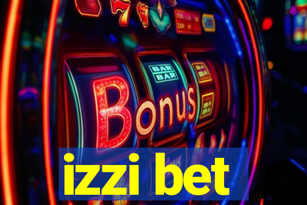 izzi bet